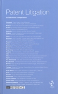 『Patent Litigation - Jurisdictional Comparisons -』 "Patent Litigation - Jurisdictional Comparisons -"
