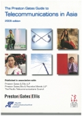 「The Preston Gates Guide to Telecommunications in Asia 2005 edition」